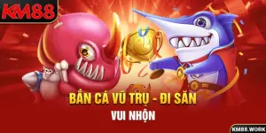 bắn cá vũ trụ săn vui nhộn