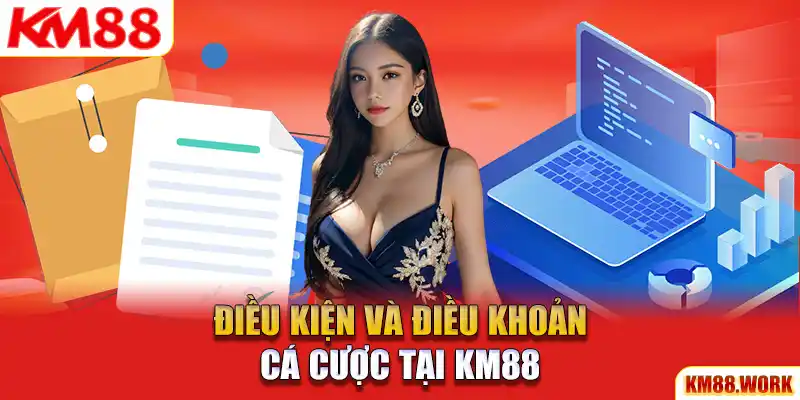 Điều kiện và điều khoản dành cho hội viên trong quá trình giải trí