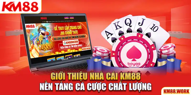 Giới thiệu KM88 - Nhà cái uy tín dẫn đầu xu hướng