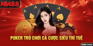 poker trò chơi ca cược siêu trí tuệ