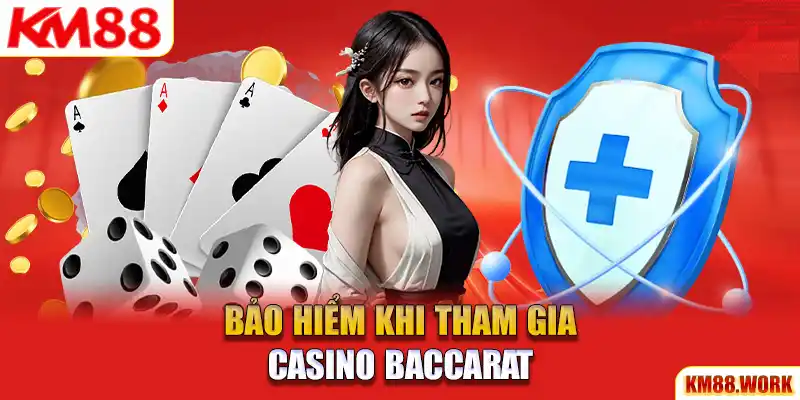 Soi cầu Baccarat thả ga, nhận bảo hiểm cực đã