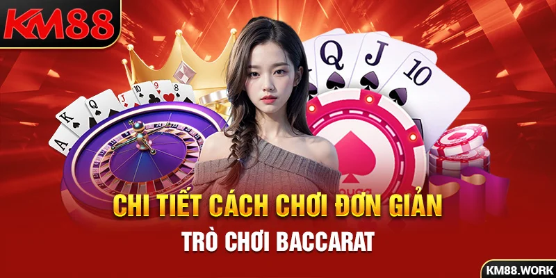 Tổng hợp toàn bộ cách chơi đơn giản bạn cần biết