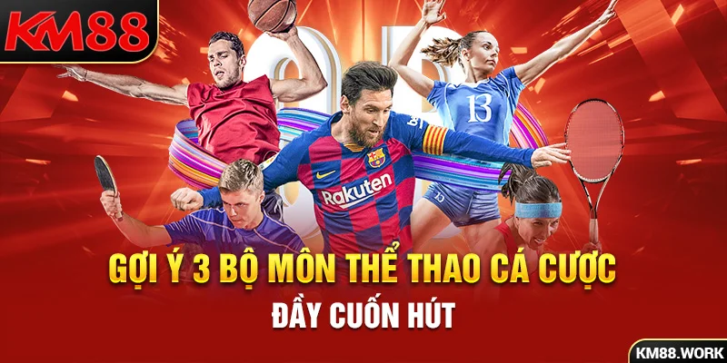 Gợi ý 3 bộ môn thể thao đầy cuốn hút không thể bỏ lỡ