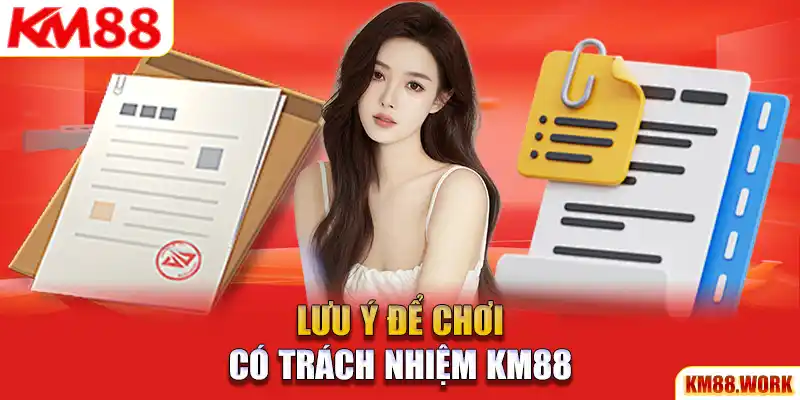 Các lưu ý để chơi có trách nhiệm đơn giản hơn